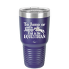 To Jump or Not to Jump That is the Equestrian - Laser Engraved Stainless Steel Drinkware - 2161 -
