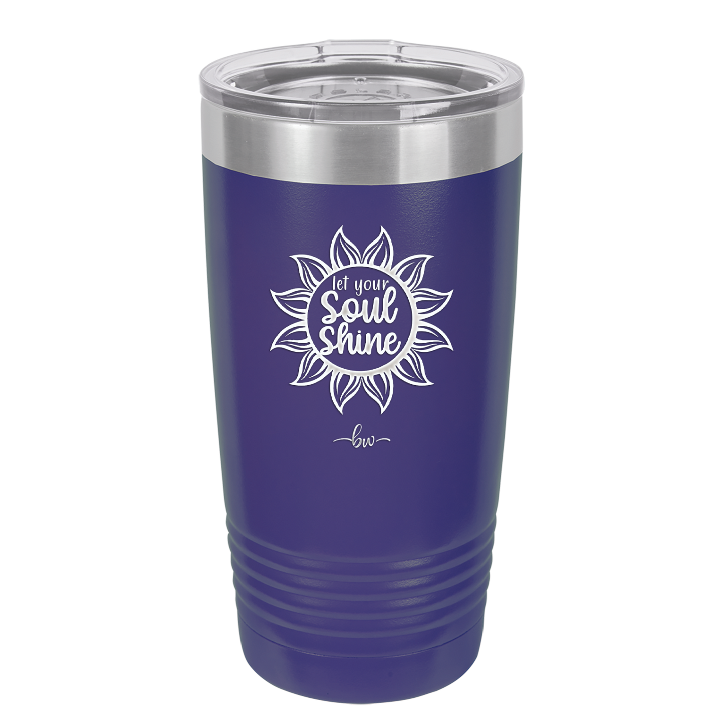 Let Your Soul Shine - Laser Engraved Stainless Steel Drinkware - 2162 -