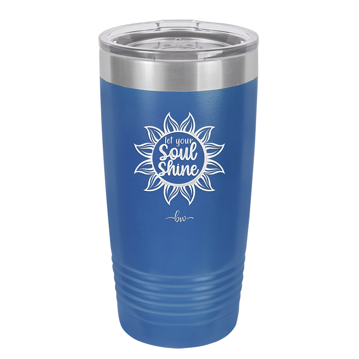 Let Your Soul Shine - Laser Engraved Stainless Steel Drinkware - 2162 -