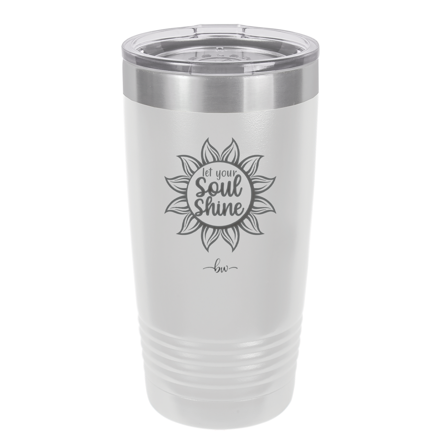 Let Your Soul Shine - Laser Engraved Stainless Steel Drinkware - 2162 -