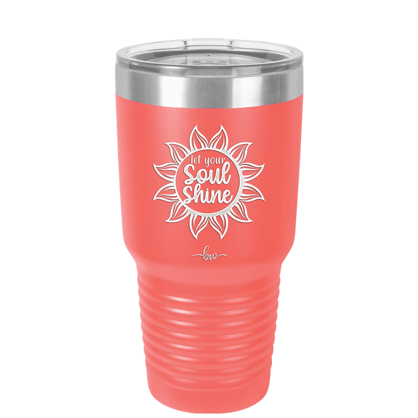 Let Your Soul Shine - Laser Engraved Stainless Steel Drinkware - 2162 -
