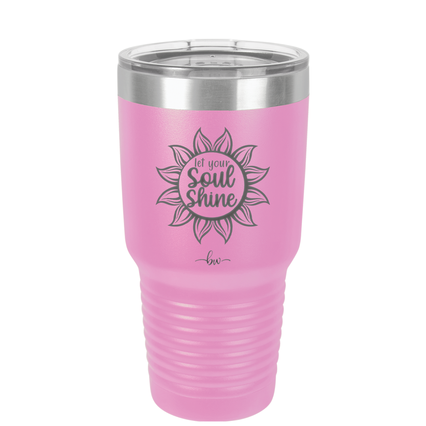Let Your Soul Shine - Laser Engraved Stainless Steel Drinkware - 2162 -