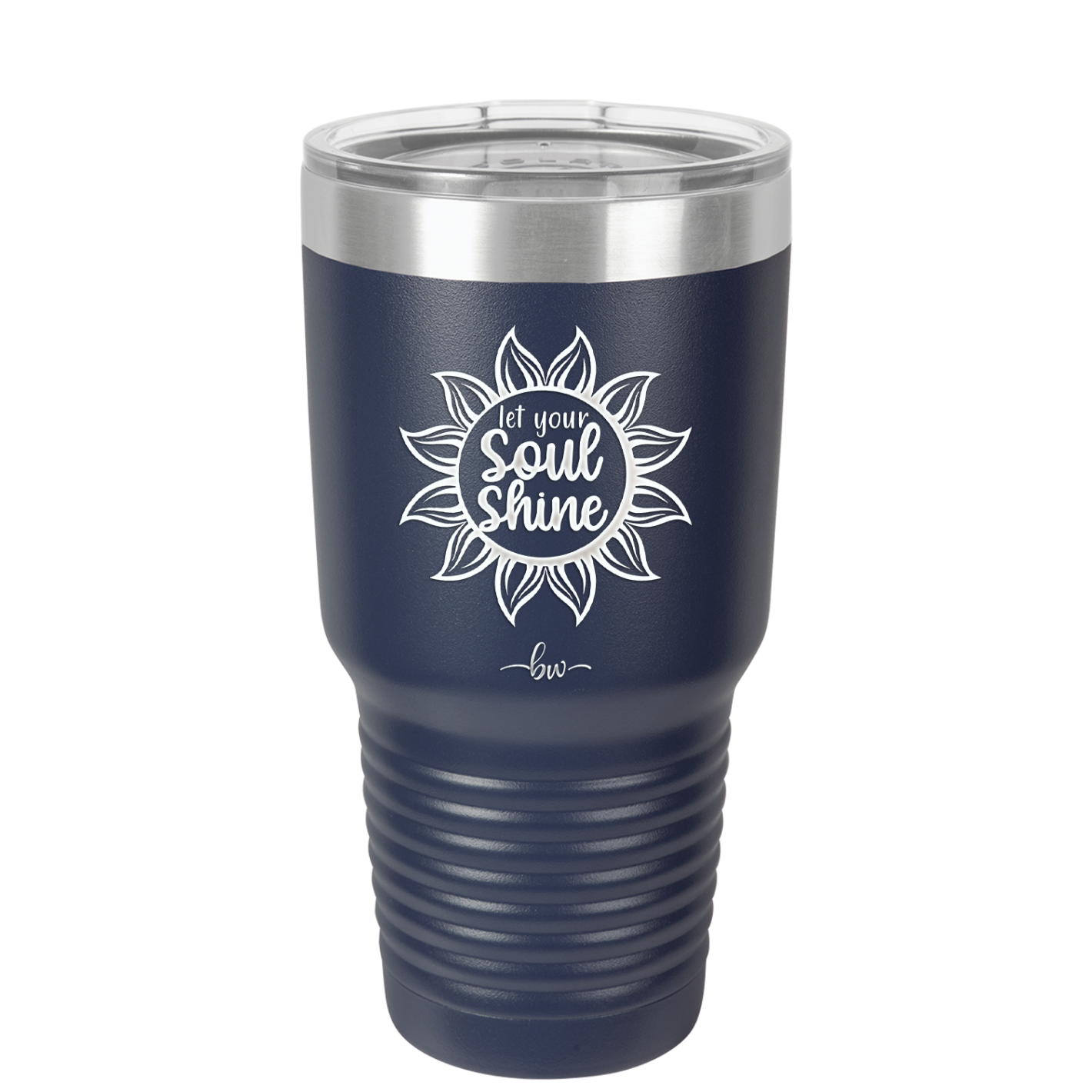 Let Your Soul Shine - Laser Engraved Stainless Steel Drinkware - 2162 -