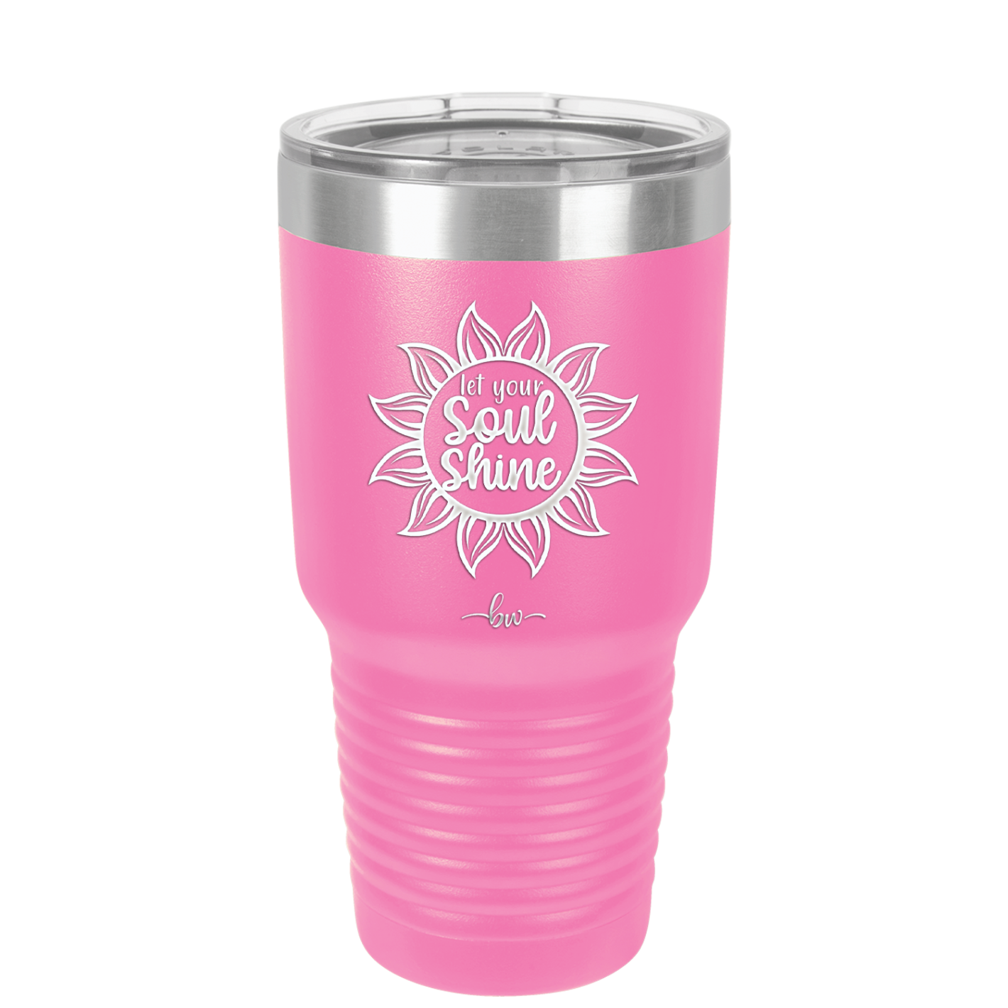 Let Your Soul Shine - Laser Engraved Stainless Steel Drinkware - 2162 -