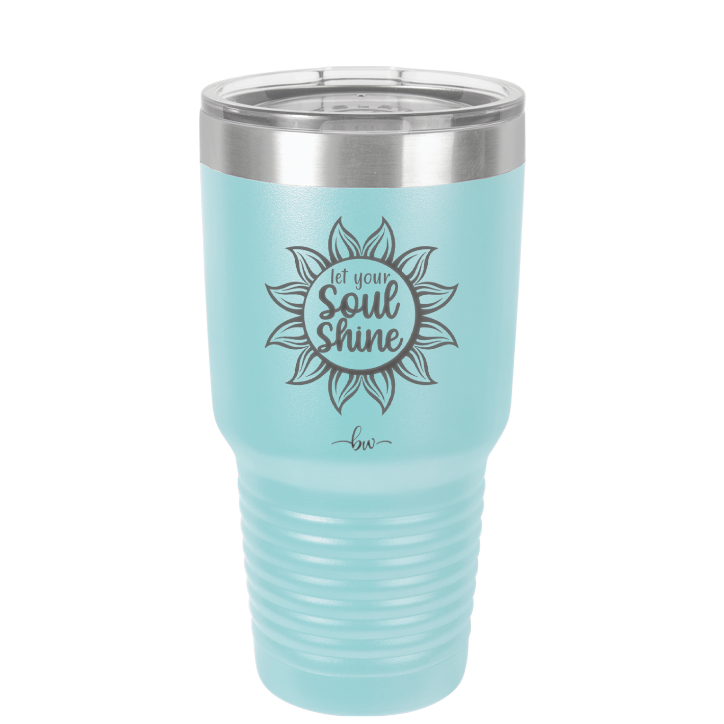 Let Your Soul Shine - Laser Engraved Stainless Steel Drinkware - 2162 -