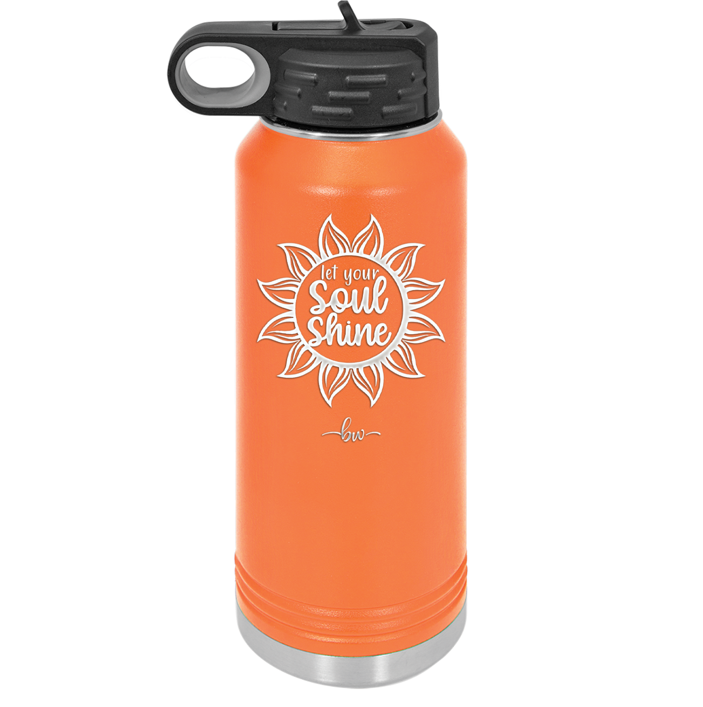 Let Your Soul Shine - Laser Engraved Stainless Steel Drinkware - 2162 -