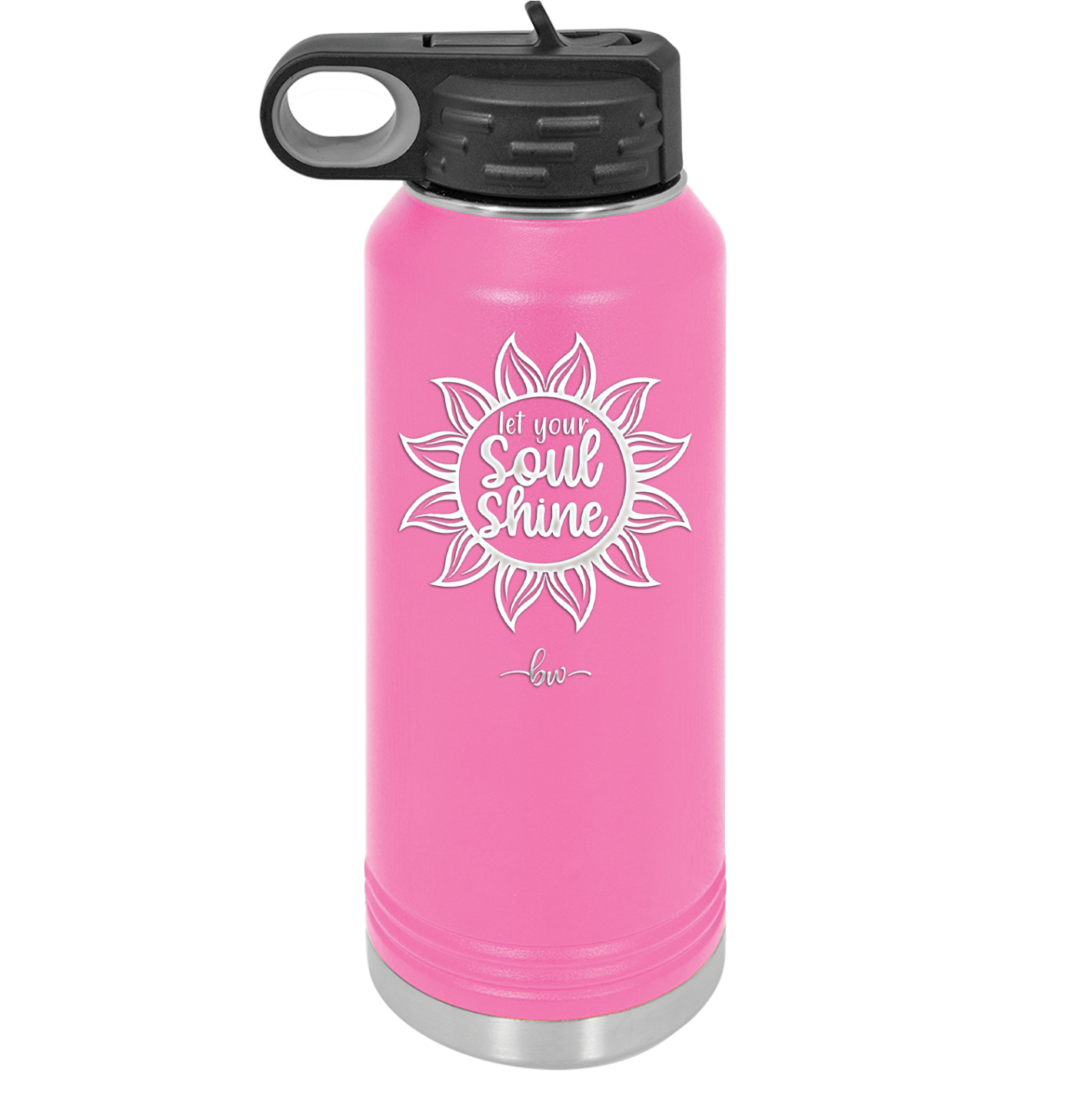 Let Your Soul Shine - Laser Engraved Stainless Steel Drinkware - 2162 -
