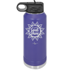 Let Your Soul Shine - Laser Engraved Stainless Steel Drinkware - 2162 -