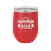 Sunshine and Beer That's Why I'm Here - Laser Engraved Stainless Steel Drinkware - 2166 -