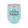 Sunshine and Beer That's Why I'm Here - Laser Engraved Stainless Steel Drinkware - 2166 -