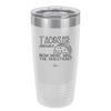 Tacos are the Answer Now What Was the Question - Laser Engraved Stainless Steel Drinkware - 2168 -