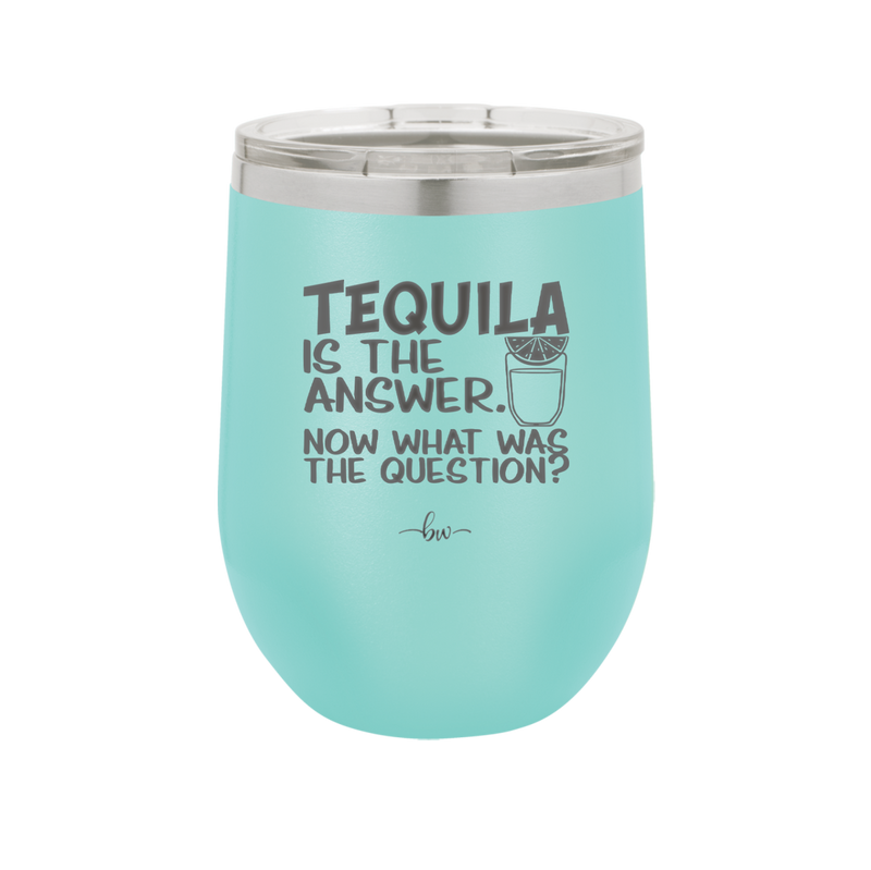 Tacos and Tequila Becauses it's Tuesday Somewhere - Laser Engraved Stainless Steel Drinkware - 2167 -