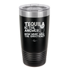 Tequila is the Answer Now What Was the Question - Laser Engraved Stainless Steel Drinkware - 2169 -