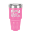 Tacos and Tequila Becauses it's Tuesday Somewhere - Laser Engraved Stainless Steel Drinkware - 2167 -