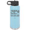 Tequila is the Answer Now What Was the Question - Laser Engraved Stainless Steel Drinkware - 2169 -