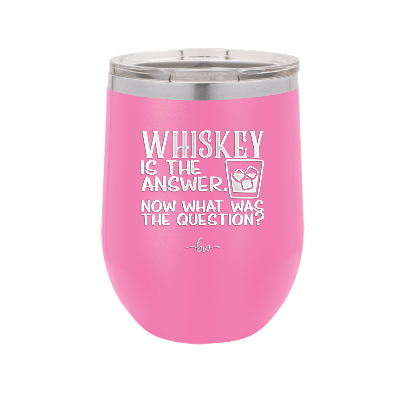 Whiskey is the Answer Now What Was the Question - Laser Engraved Stainless Steel Drinkware - 2170 -