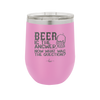 Beer is the Answer Now What Was the Question - Laser Engraved Stainless Steel Drinkware - 2171 -