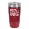 Beer is the Answer Now What Was the Question - Laser Engraved Stainless Steel Drinkware - 2171 -