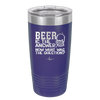 Beer is the Answer Now What Was the Question - Laser Engraved Stainless Steel Drinkware - 2171 -
