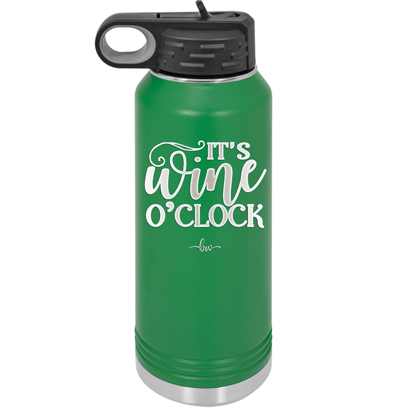 It is Wine O'Clock - Laser Engraved Stainless Steel Drinkware - 2173 -