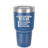 ESB Emotional Support Beverage - Laser Engraved Stainless Steel Drinkware - 2175 -