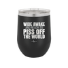 Tacos Taste Like Skinny Can Go Fuck Itself - Laser Engraved Stainless Steel Drinkware - 2180 -
