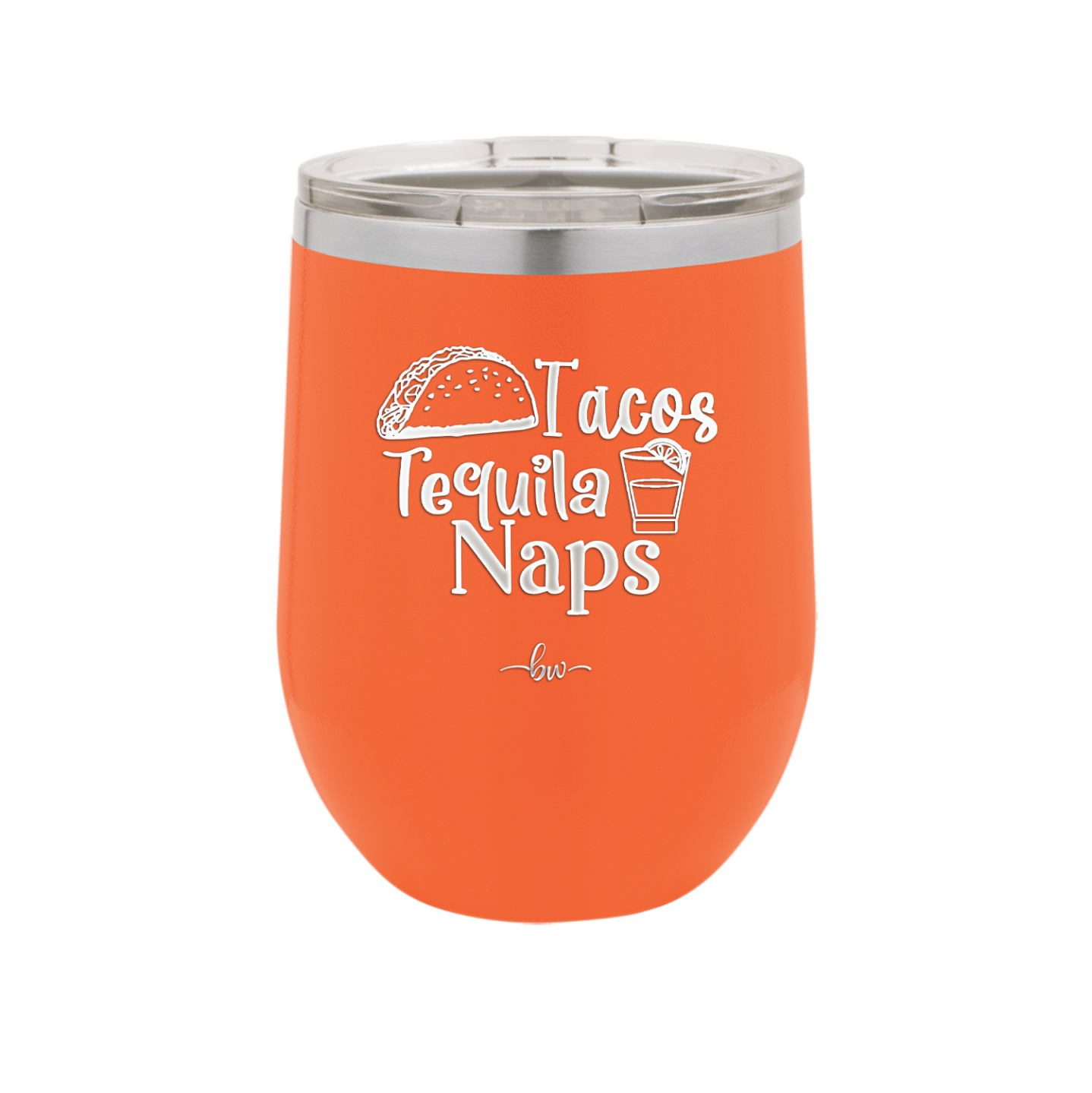 Tacos Tequila Naps - Laser Engraved Stainless Steel Drinkware - 2179 -