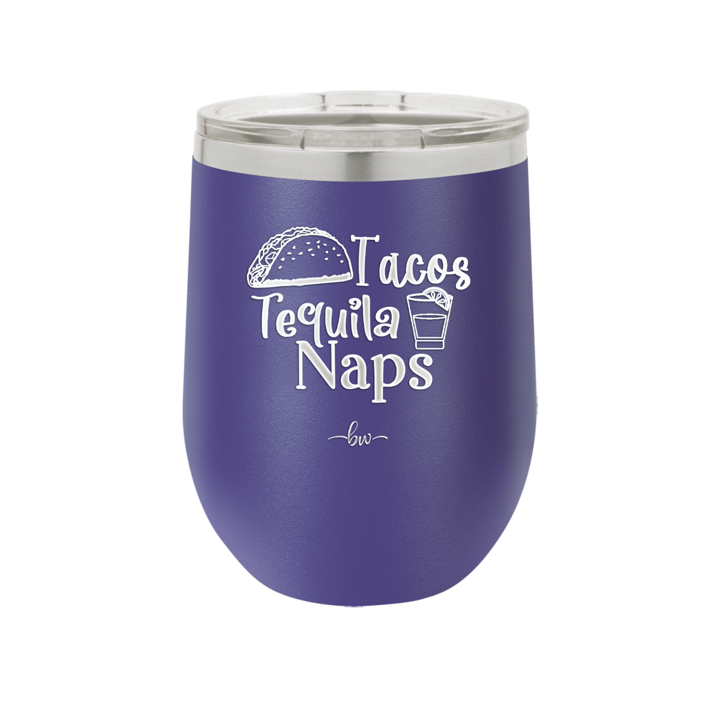 Tacos Tequila Naps - Laser Engraved Stainless Steel Drinkware - 2179 -