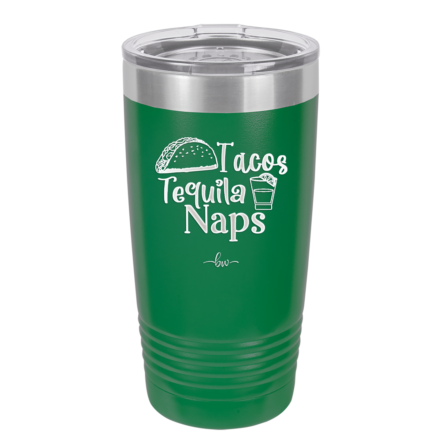 Tacos Tequila Naps - Laser Engraved Stainless Steel Drinkware - 2179 -