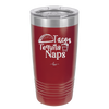 Tacos Tequila Naps - Laser Engraved Stainless Steel Drinkware - 2179 -
