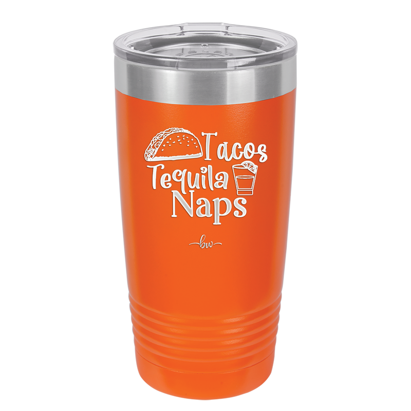 Tacos Tequila Naps - Laser Engraved Stainless Steel Drinkware - 2179 -