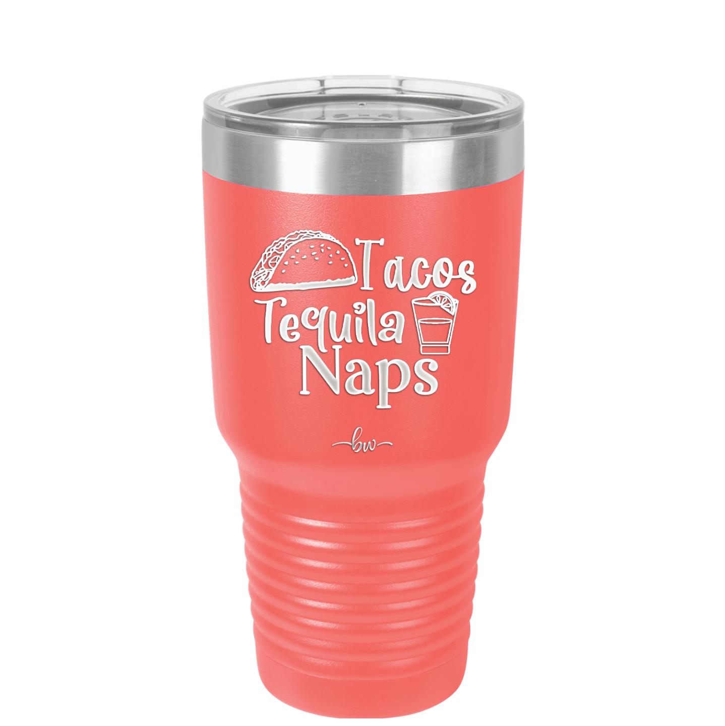 Tacos Tequila Naps - Laser Engraved Stainless Steel Drinkware - 2179 -