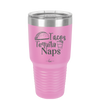 Tacos Tequila Naps - Laser Engraved Stainless Steel Drinkware - 2179 -