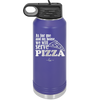 As For Me and My House We Will Serve Pizza - Laser Engraved Stainless Steel Drinkware - 2181 -