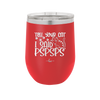 Tell Your Cat I Said Pspsps - Laser Engraved Stainless Steel Drinkware - 2182 -