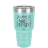 Tell Your Cat I Said Pspsps - Laser Engraved Stainless Steel Drinkware - 2182 -