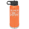 Tell Your Cat I Said Pspsps - Laser Engraved Stainless Steel Drinkware - 2182 -