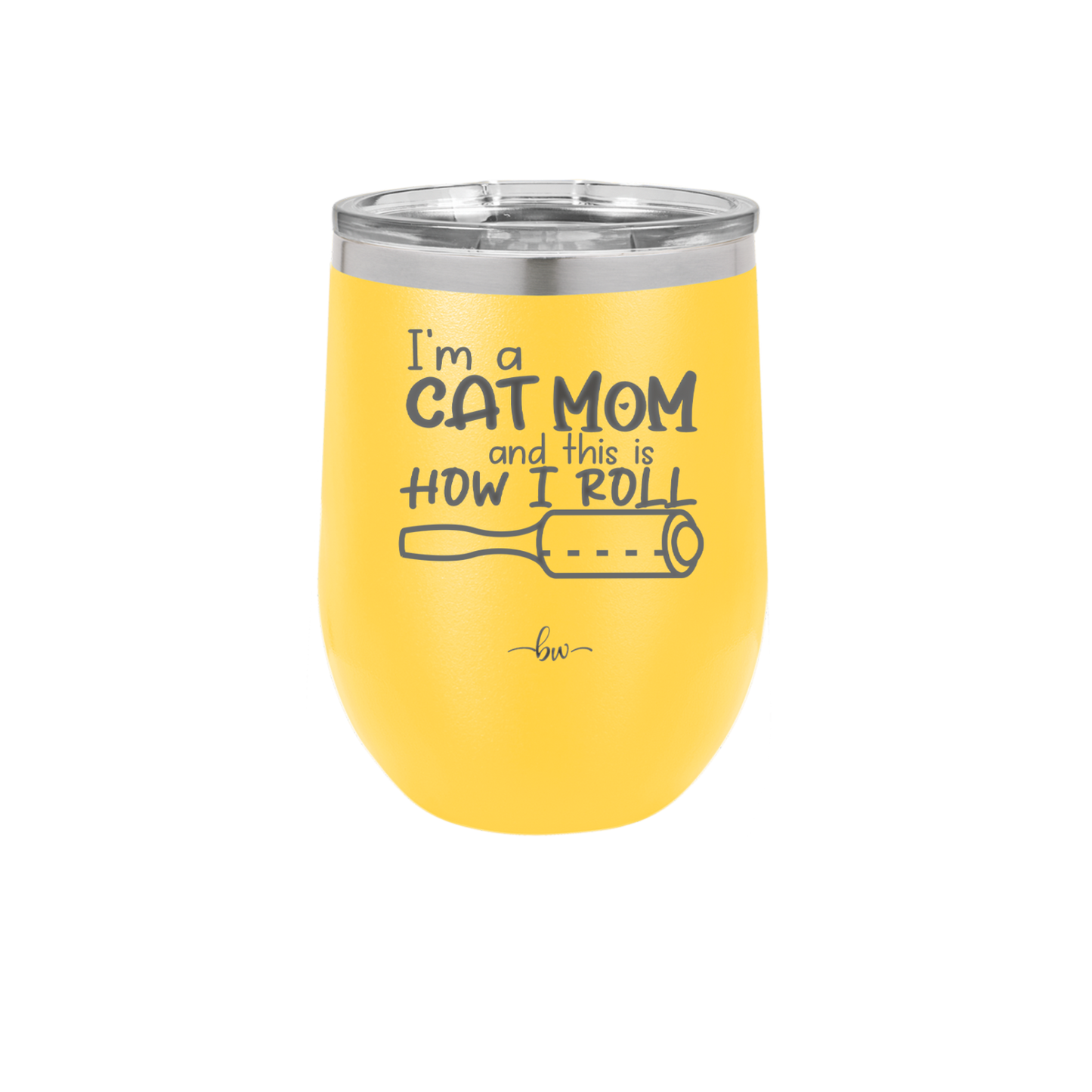 I'm a Cat Mom and This is How I Roll - Laser Engraved Stainless Steel Drinkware - 2184 -