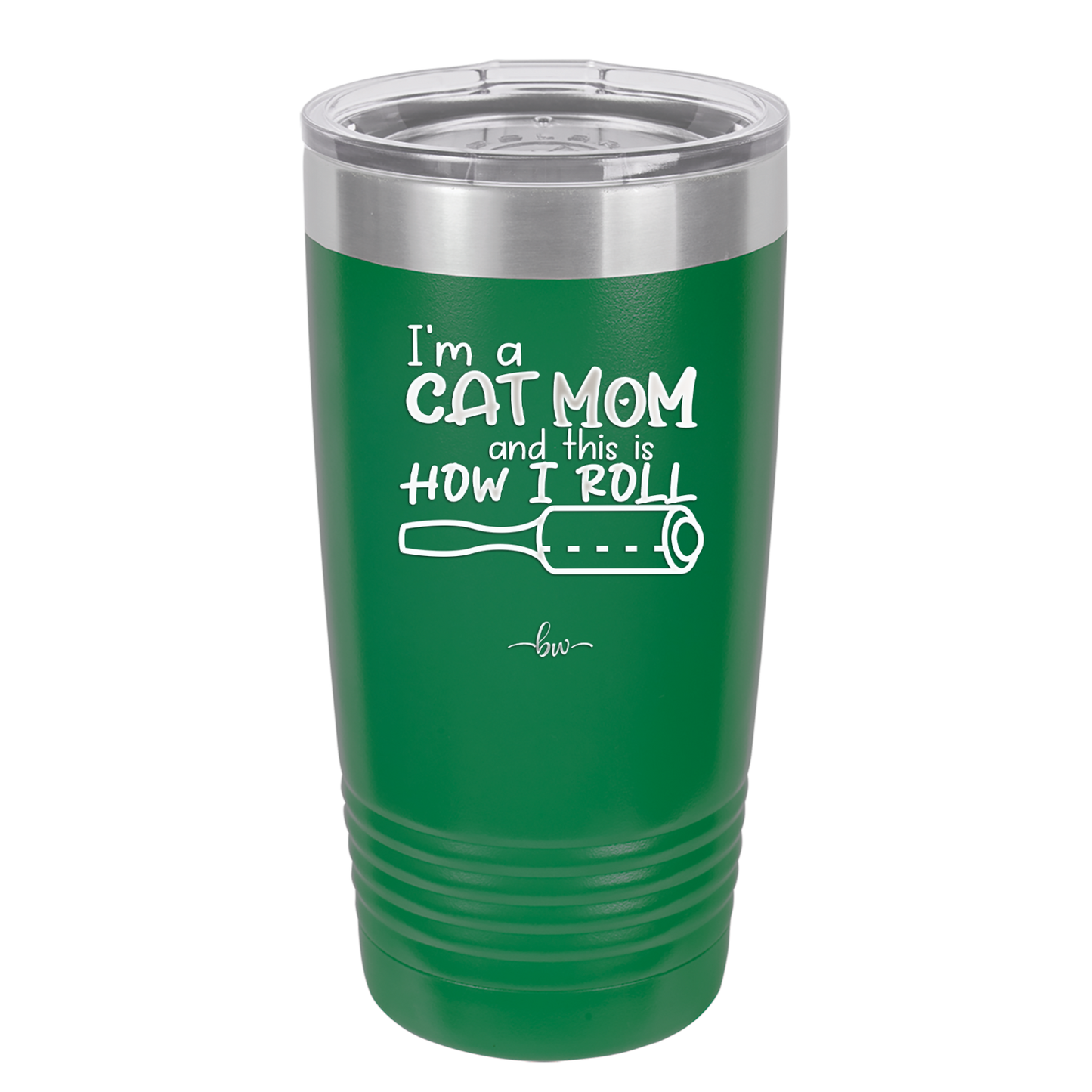 I'm a Cat Mom and This is How I Roll - Laser Engraved Stainless Steel Drinkware - 2184 -