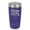 I'm a Cat Mom and This is How I Roll - Laser Engraved Stainless Steel Drinkware - 2184 -