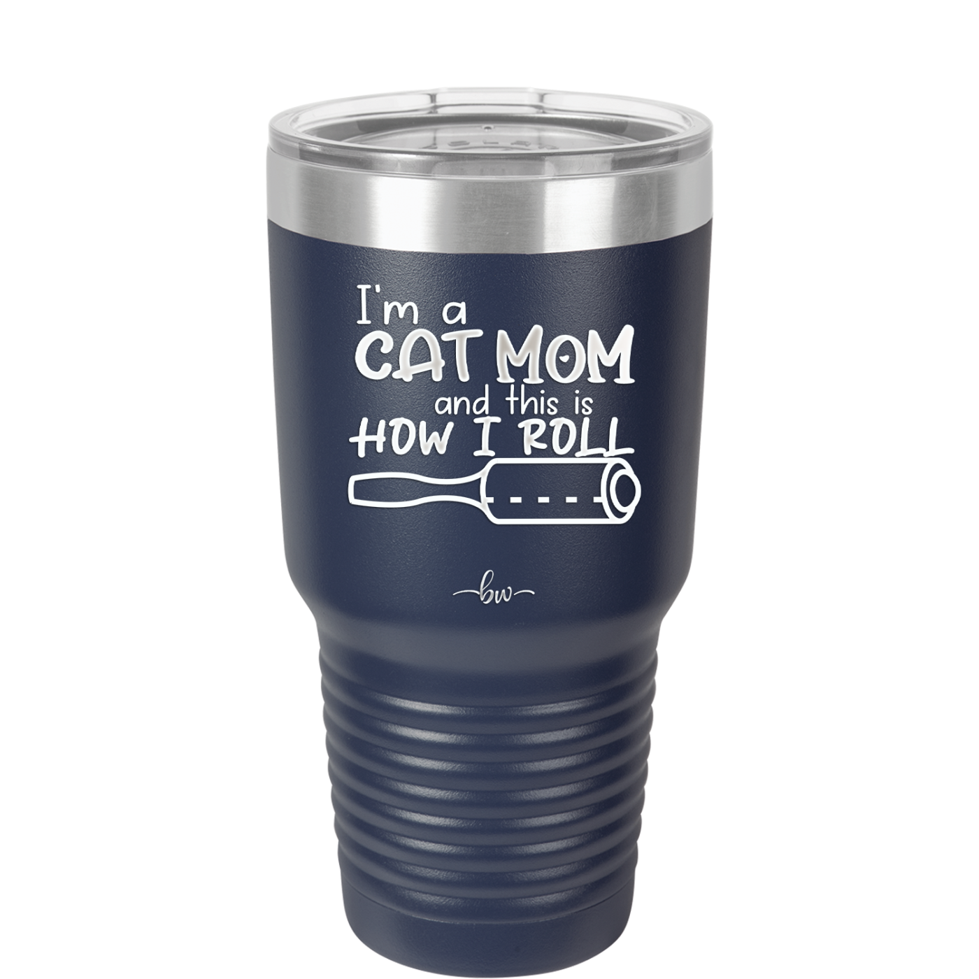 I'm a Cat Mom and This is How I Roll - Laser Engraved Stainless Steel Drinkware - 2184 -
