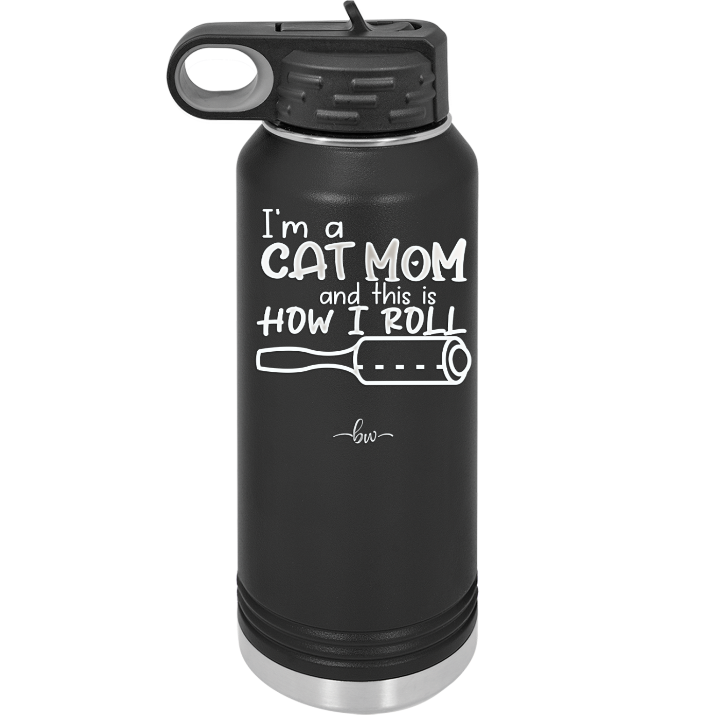 I'm a Cat Mom and This is How I Roll - Laser Engraved Stainless Steel Drinkware - 2184 -