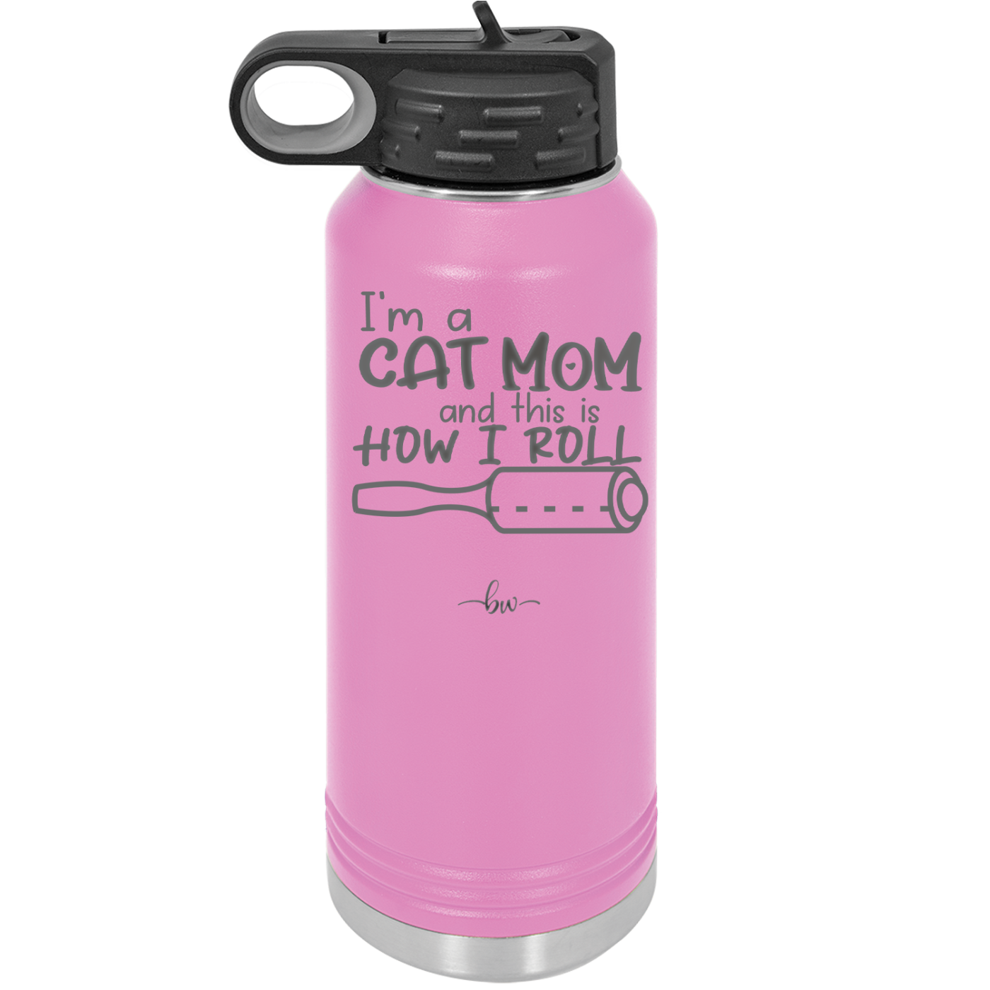 I'm a Cat Mom and This is How I Roll - Laser Engraved Stainless Steel Drinkware - 2184 -
