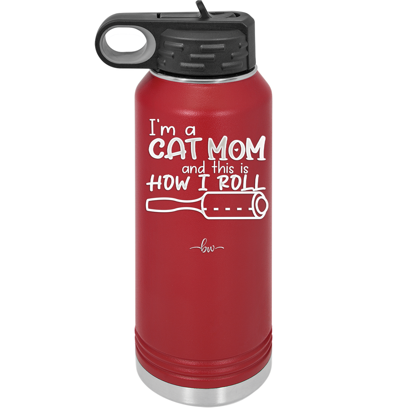 I'm a Cat Mom and This is How I Roll - Laser Engraved Stainless Steel Drinkware - 2184 -