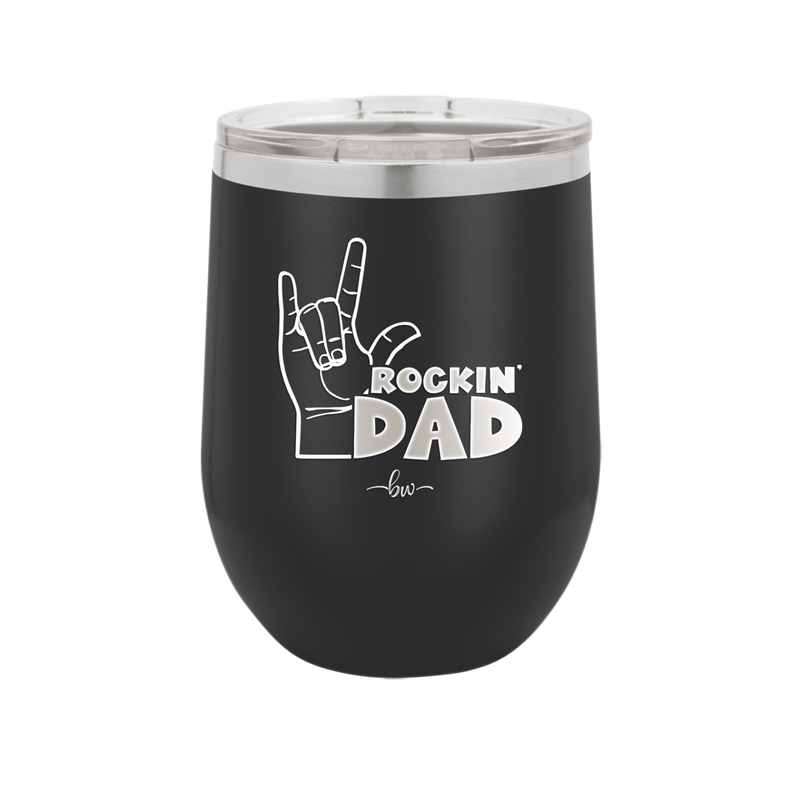 Rockin Dad - Laser Engraved Stainless Steel Drinkware - 2186 -