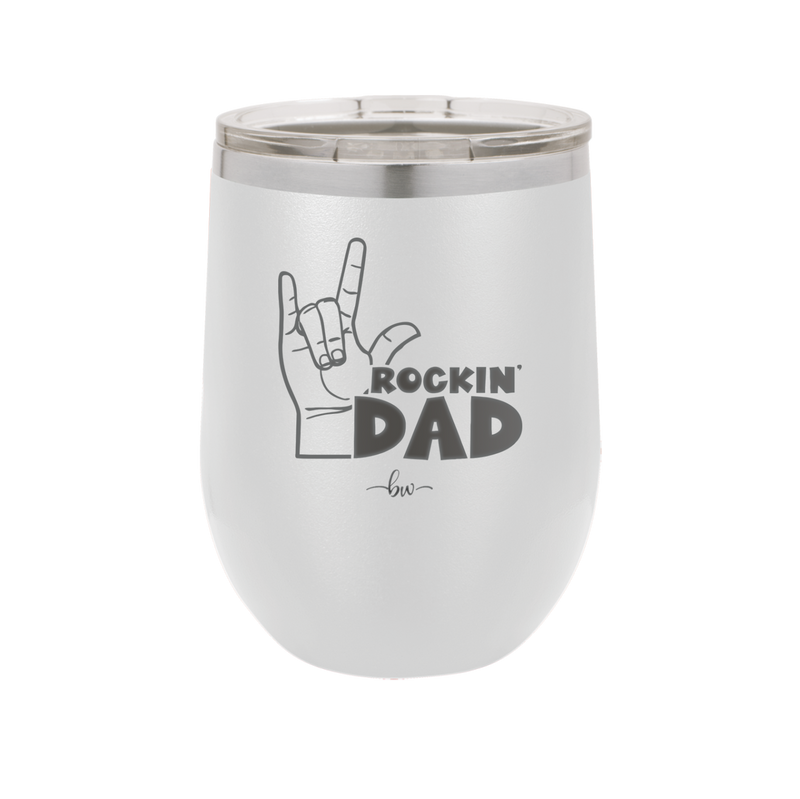 Rockin Dad - Laser Engraved Stainless Steel Drinkware - 2186 -