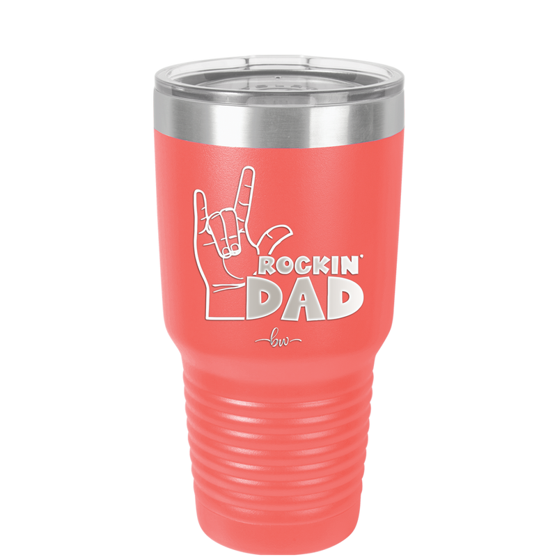 Rockin Dad - Laser Engraved Stainless Steel Drinkware - 2186 -