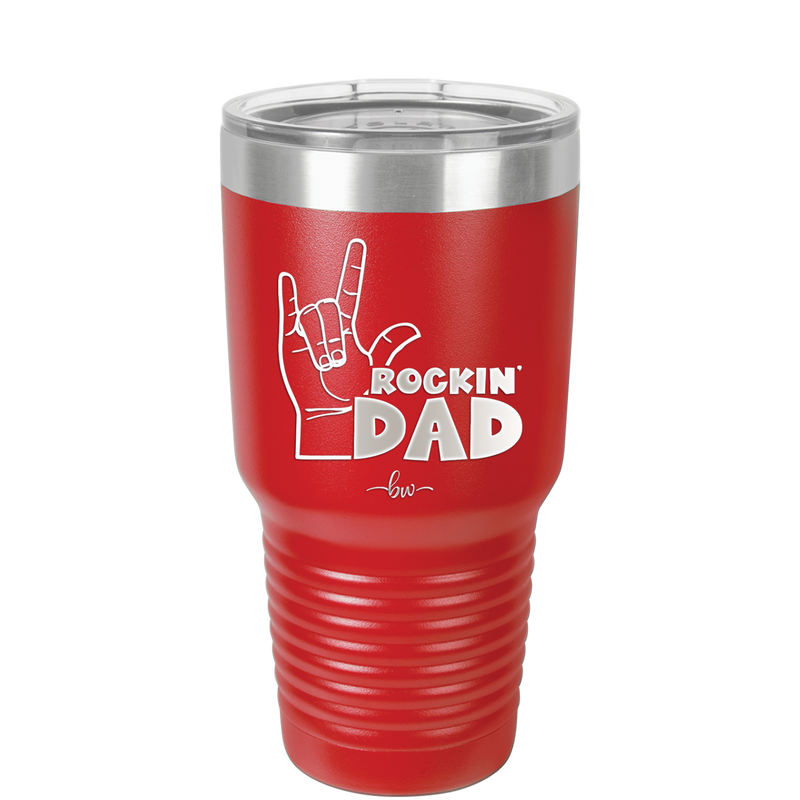 Rockin Dad - Laser Engraved Stainless Steel Drinkware - 2186 -