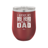 I Already Met My Hero I Call Him Dad - Laser Engraved Stainless Steel Drinkware - 2188 -
