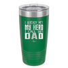I Already Met My Hero I Call Him Dad - Laser Engraved Stainless Steel Drinkware - 2188 -